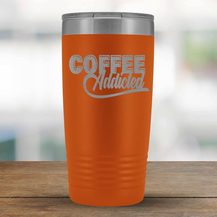 Coffee Addicted - 20oz Tumbler-KaboodleWorld