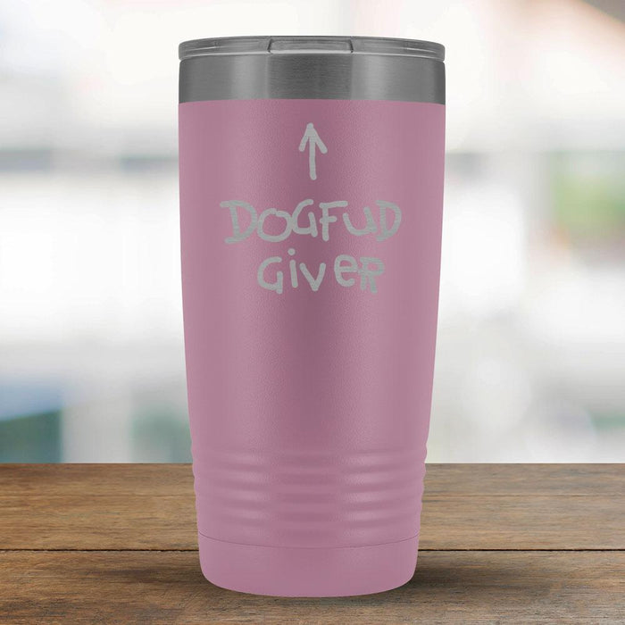 DogFud Giver - 20oz Tumbler - Great Gift for the person who takes care of the dog-KaboodleWorld