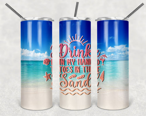 Drink In My Hand Toes In The Sand Beach Stainless steel tumbler