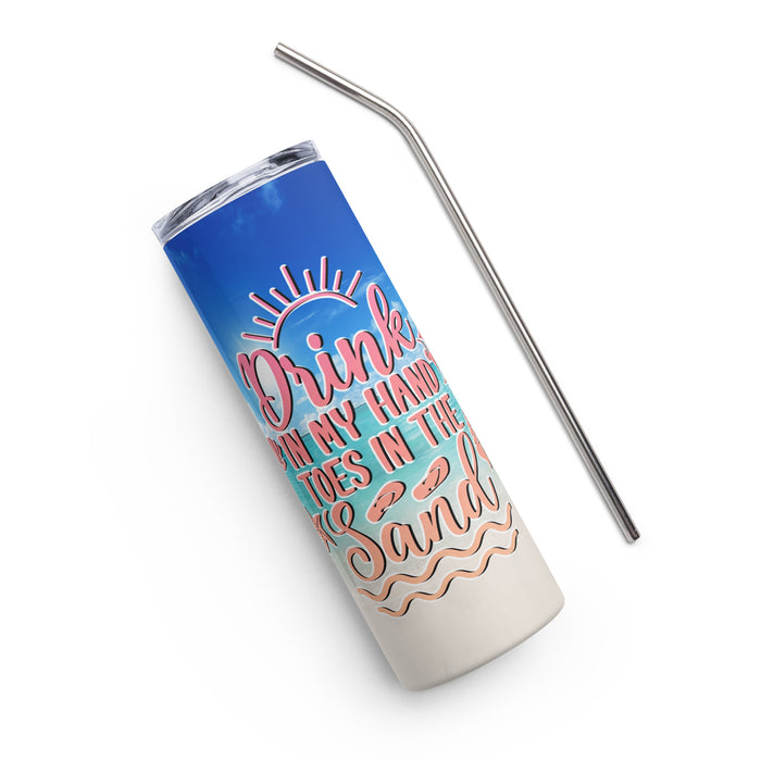 Drink In My Hand Toes In The Sand Beach Stainless steel tumbler
