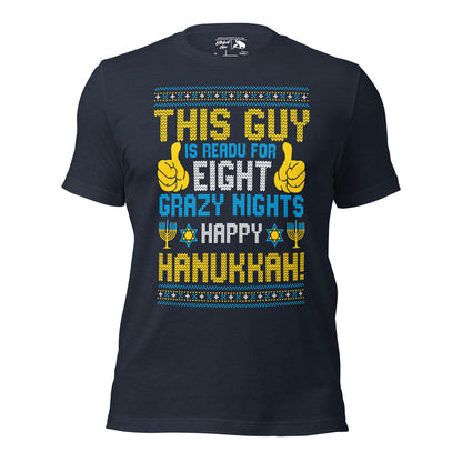 Funny Hanukkah shirt for men celebrating eight crazy nights
