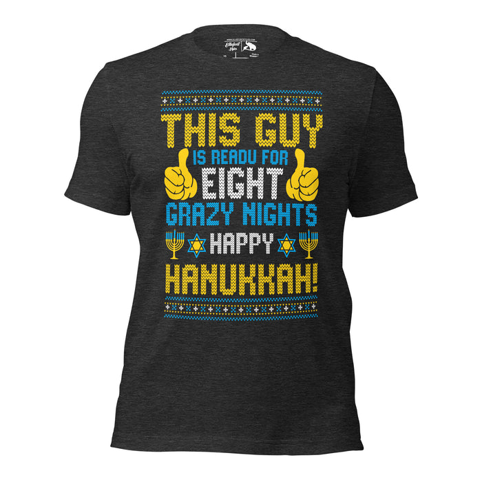 Eight crazy nights Hanukkah gift shirt for Jewish holiday celebrations