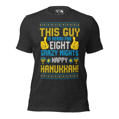 Eight crazy nights Hanukkah gift shirt for Jewish holiday celebrations