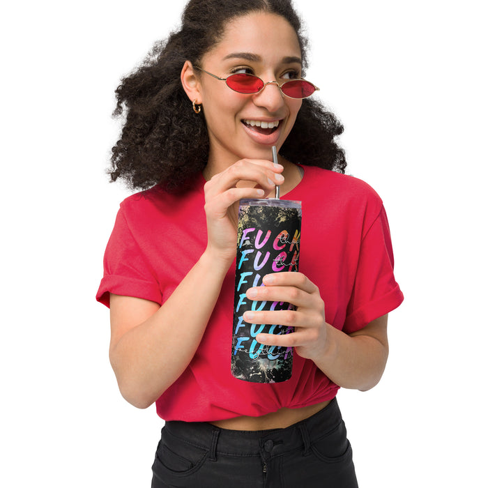 Fuck Everything Stainless steel tumbler