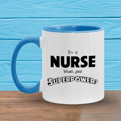 I'm a Nurse What's your Superpower? -11oz Accent Mug-KaboodleWorld