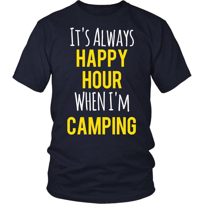 'It Is Always Happy Hour When I'm Camping' T-shirt-KaboodleWorld