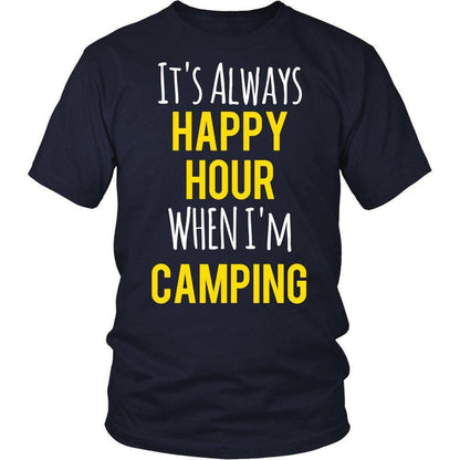 'It Is Always Happy Hour When I'm Camping' T-shirt-KaboodleWorld