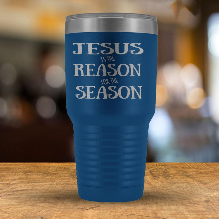 Jesus is the Reason for the Season - 30oz Tumbler-KaboodleWorld
