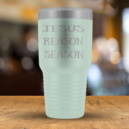 Jesus is the Reason for the Season - 30oz Tumbler-KaboodleWorld