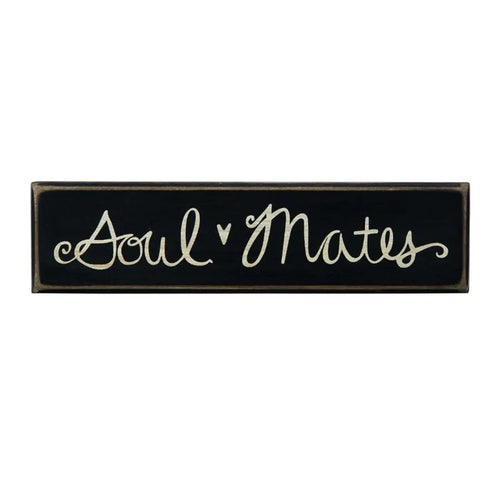 Black and white Soul Mates sign displayed on a Daisy Lane Soul Mates Box Sign
