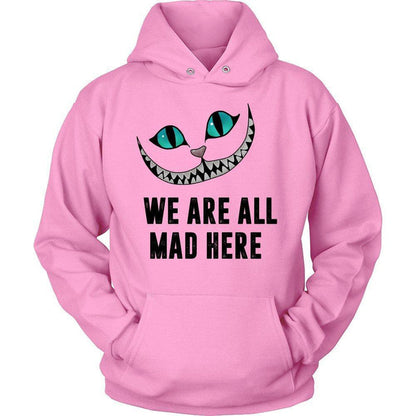 'We Are All Mad Here' Unisex Hoodie-KaboodleWorld